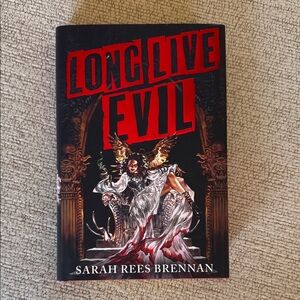 Long Live Evil Book by Sarah Rees Brennan